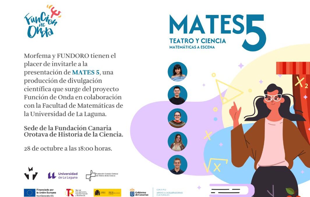 “MATES 5” teatro y ciencia en La Orotava